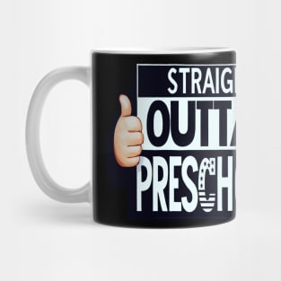 Straight Outta Preschool Graduation Gift Last Day of School Mug